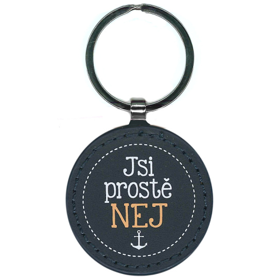 Nekupto Klíčenka kulatá z koženky Jsi prostě nej 4,5 cm
