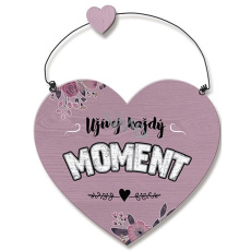 Nekupto Sladký domov Cedulka srdce Užívej každý moment 17 x 15 cm x 0,5 cm Nekupto Sladký domov Cedulka srdce Užívej každý moment 17 x 15 cm x 0,5 cm