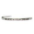 Nerezová ocel náramek stříbrný s gravírováním Věř ve své sny, otevřená manžeta, 4 mm