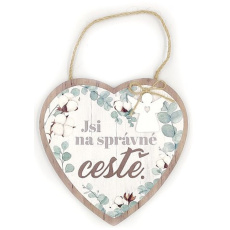 Nekupto Dřevěná cedulka Jsi na správné cestě 15 x 15 x 0,6 cm