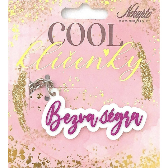 Nekupto Cool jmenná klíčenka Bezva ségra 1 kus