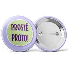 Nekupto Placka Po prostu 5,5 cm Nekupto Placka Po prostu 5,5 cm