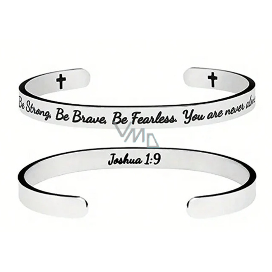 Nerezová ocel náramek stříbrný s gravírováním Buď silný, buď statečný..., otevřená manžeta, 6 mm Nerezová ocel náramek stříbrný s gravírováním Buď silný, buď statečný..., otevřená manžeta, 6 mm